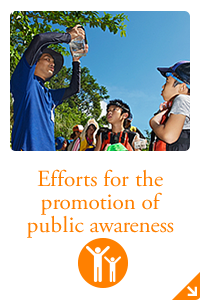 Efforts for the promotion of public awareness